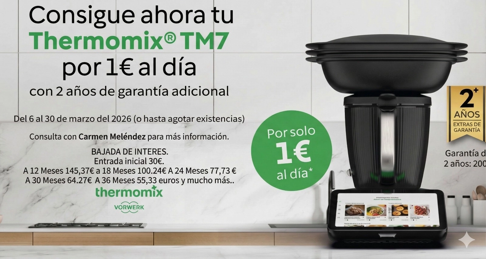 Comprar Thermomix TM7 en Oferta: ¡Por solo 1€ al día! | Carmen Meléndez