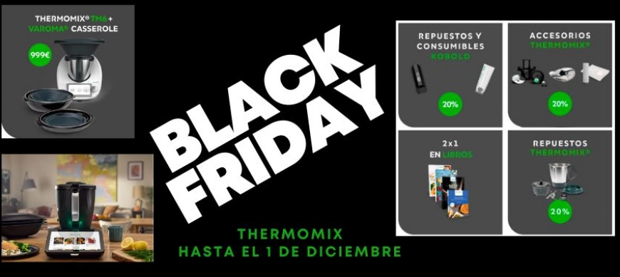 Black Friday Thermomix 2025: Ofertas en TM7, TM6, accesorios y libros + beneficios para todas las dietas