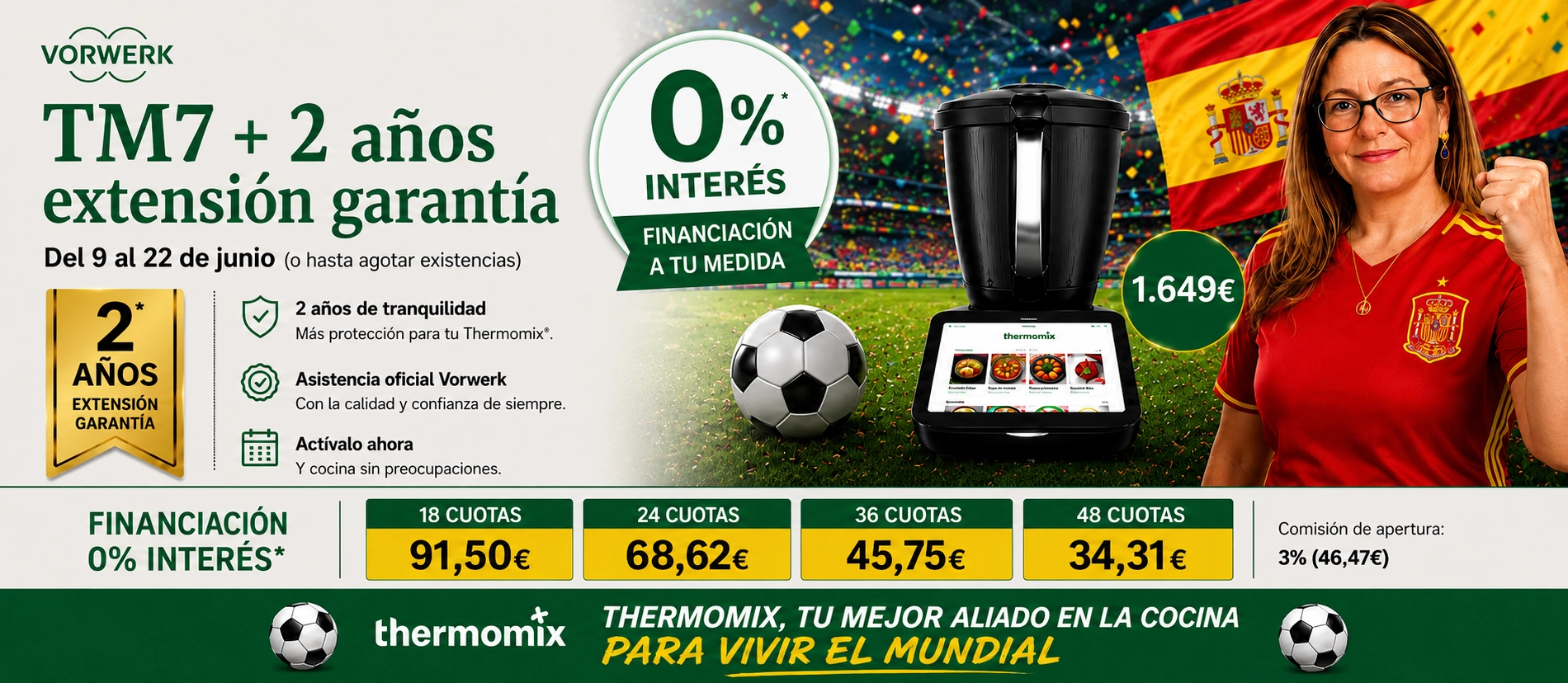 FINANCIACIÓN AL 0% PARA TU THERMOMIX® TM7 + 2 AÑOS DE GARANTÍA