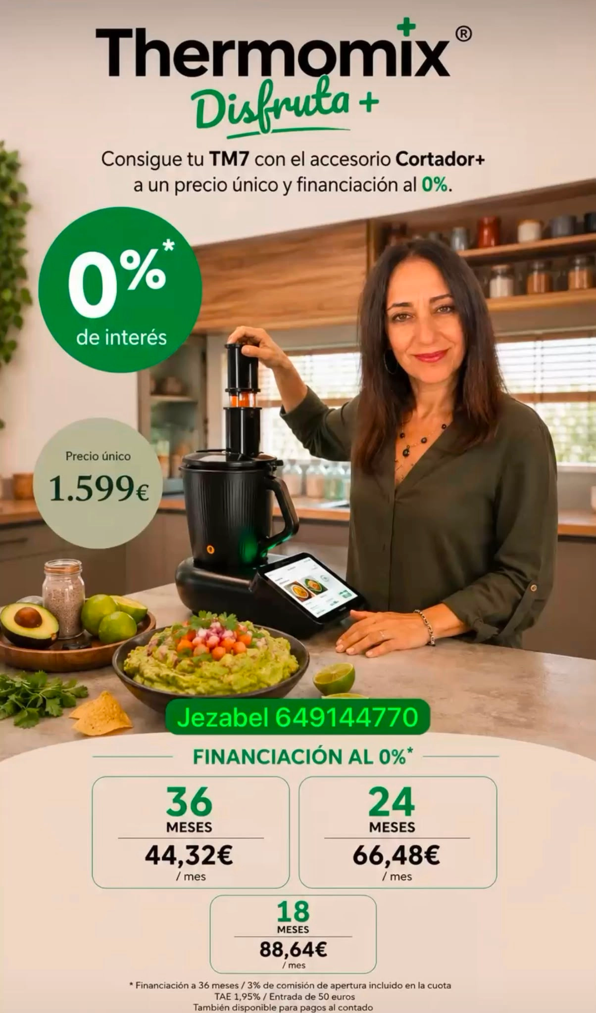 ¿Dónde comprar la Thermomix TM7 financiada al 0% en Fuenlabrada,; Mostoles, Alcorcon , Arroyomolinos , Boadilla ? El precio de la promoción con Cortador y el ahorro en Guacamole